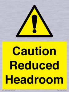 Caution Reduced Headroom